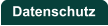 Datenschutz